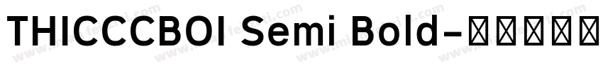 THICCCBOI Semi Bold字体转换